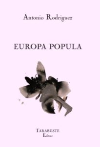 Prix Pierrette Micheloud 2021: Europa Popula d’Antonio Rodriguez